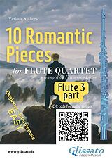 E-Book (epub) Flute 3 part of "10 Romantic Pieces" for Flute Quartet von Ludwig Van Beethoven, Robert Schumann, Anton Rubinstein