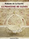 E-Book (epub) La Princesse de Clèves von Madame De La Fayette