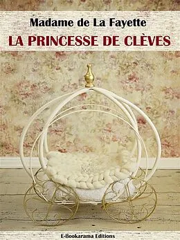 E-Book (epub) La Princesse de Clèves von Madame De La Fayette