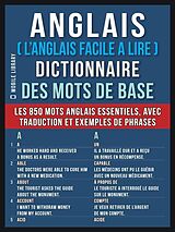 E-Book (epub) Anglais ( L'Anglais Facile a Lire ) Dictionnaire des mots de base von Mobile Library