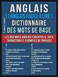 E-Book (epub) Anglais ( L'Anglais Facile a Lire ) Dictionnaire des mots de base von Mobile Library