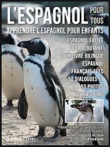 eBook (epub) L'Espagnol Pour Tous - Apprendre L'Espagnol Pour Enfants de Mobile Library