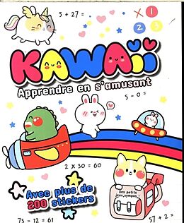 Broché Kawaii : apprendre en s'amusant : avec plus de 200 stickers de 