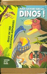 Coffret Tout savoir sur les dinos ! : quiz de 100 questions-réponses de Lorenzo Sabbatini