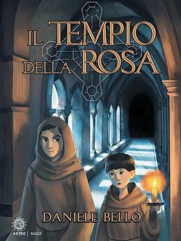 eBook (epub) Il tempio della rosa de Daniele Bello