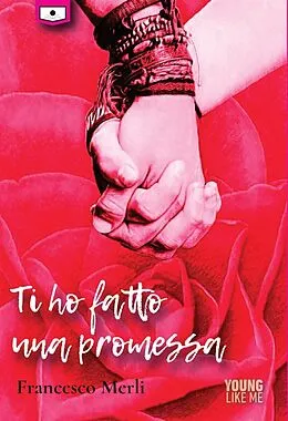 E-Book (epub) Ti ho fatto una promessa von Francesco Merli
