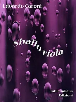 E-Book (epub) Sballo viola von Edoardo Caroni