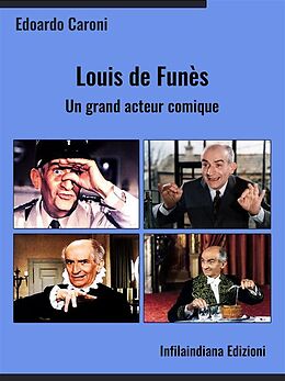 eBook (epub) Louis de Funès. de Edoardo Caroni