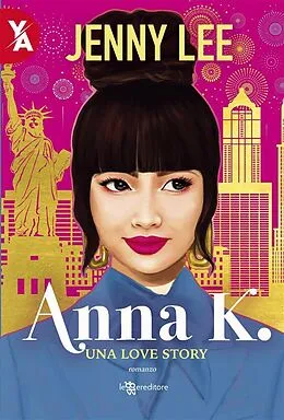 E-Book (epub) Anna K.: Una Love Story von Jenny Lee
