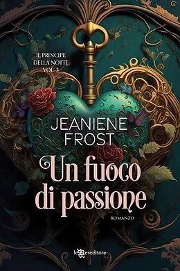 E-Book (epub) Un fuoco di passione von Jeaniene Frost