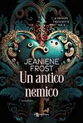 E-Book (epub) Un antico nemico von Jeaniene Frost