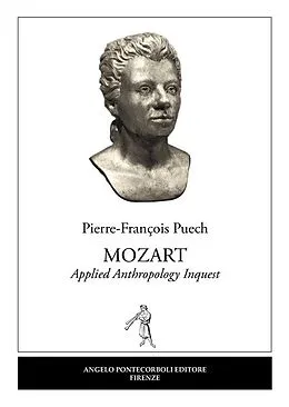 E-Book (epub) MOZART Applied Anthropology Inquest von Pierre-François Puech