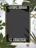 E-Book (epub) Le forestier von Gustave Aimard