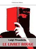 E-Book (epub) Le livret rouge von Luigi Pirandello
