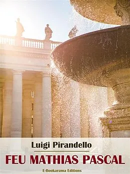 E-Book (epub) Feu Mathias Pascal von Luigi Pirandello