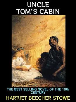 E-Book (epub) Uncle Tom's Cabin von Harriet Beecher Stowe
