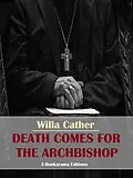 E-Book (epub) Death Comes for the Archbishop von Willa Cather