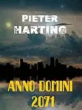 E-Book (epub) Anno Domini 2071 von Pieter Harting