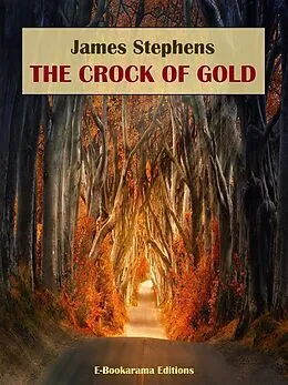 E-Book (epub) The Crock of Gold von James Stephens