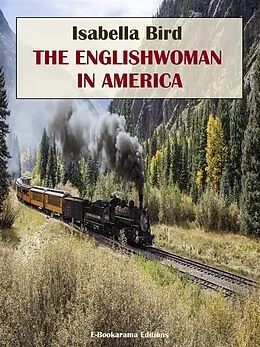 E-Book (epub) The Englishwoman in America von Isabella Bird