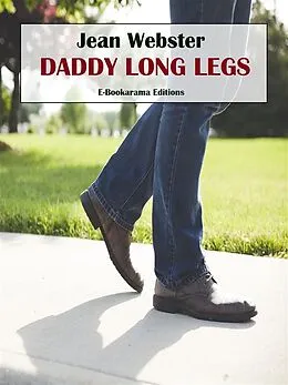 E-Book (epub) Daddy Long Legs von Jean Webster