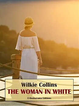 E-Book (epub) The Woman in White von Wilkie Collins