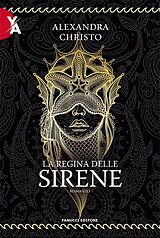 eBook (epub) La regina delle sirene de Alexandra Christo