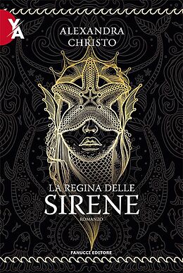 E-Book (epub) La regina delle sirene von Alexandra Christo