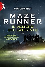 E-Book (epub) Maze Runner: Il veliero del labirinto von James Dashner