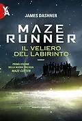 E-Book (epub) Maze Runner: Il veliero del labirinto von James Dashner