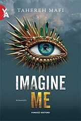 E-Book (epub) Imagine Me von Tahereh Mafi