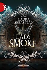 eBook (epub) Lady Smoke de Laura Sebastian