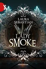 E-Book (epub) Lady Smoke von Laura Sebastian