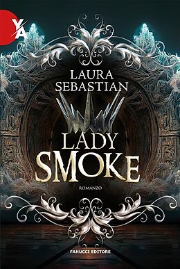 eBook (epub) Lady Smoke de Laura Sebastian