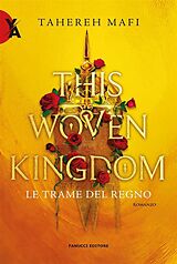 eBook (epub) This Woven Kingdom - Le trame del regno de Tahereh Mafi