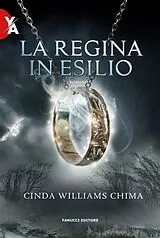 E-Book (epub) La regina in esilio von Cinda Williams Chima