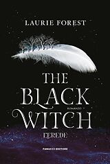 eBook (epub) The Black Witch. L'erede de Laurie Forest