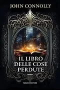 E-Book (epub) Il libro delle cose perdute von John Connolly