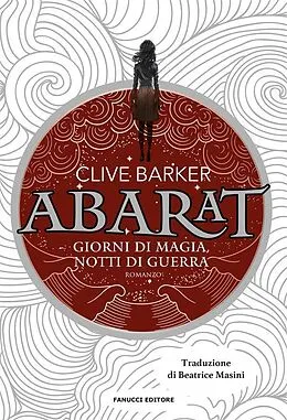 E-Book (epub) Abarat. Giorni di magia, notti di guerra - Abarat vol. 2 von Clive Barker