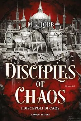 E-Book (epub) Disciples of Chaos. I discepoli del caos von M. K. Lobb