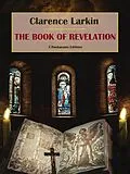 E-Book (epub) The Book of Revelation von Clarence Larkin