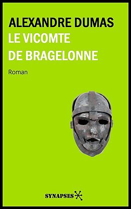 E-Book (epub) Le Vicomte de Bragelonne von Alexandre Dumas