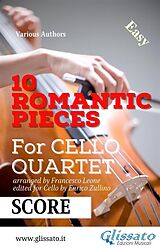 E-Book (epub) Cello Quartet score: 10 Romantic Pieces von Ludwig Van Beethoven, Robert Schumann, Anton Rubinstein