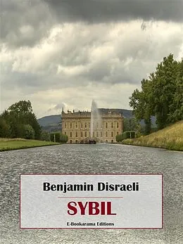 E-Book (epub) Sybil von Benjamin Disraeli