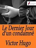 E-Book (epub) Le Dernier Jour d'un condamné von Victor Hugo