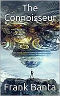 E-Book (epub) The Connoisseur von Frank Banta