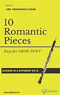 E-Book (epub) 10 Easy Romantic Pieces (Oboe duet) von Ludwig Van Beethoven, Robert Schumann, Anton Rubinstein