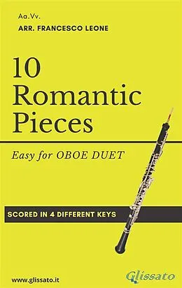 E-Book (epub) 10 Easy Romantic Pieces (Oboe duet) von Ludwig Van Beethoven, Robert Schumann, Anton Rubinstein