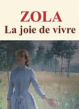 E-Book (epub) La joie de vivre von Emile Zola