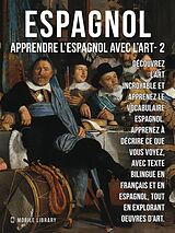 eBook (epub) 2 - Espagnol - Apprendre l'Espagnol avec l'Art de Mobile Library